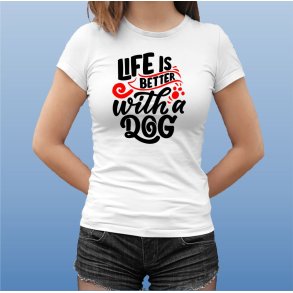 Life is better with a dog