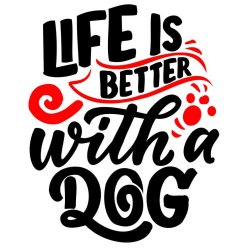 Life is better with a dog