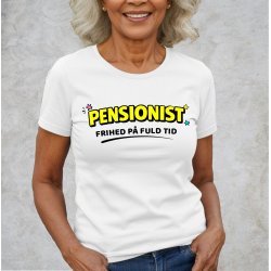 Pensionist -Frihed  p� fuld tid.