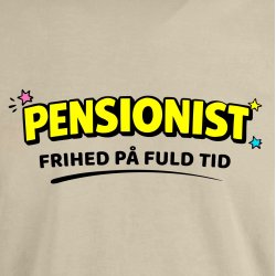 Pensionist -Frihed  p� fuld tid.