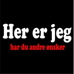 Her er jeg har du andre nske