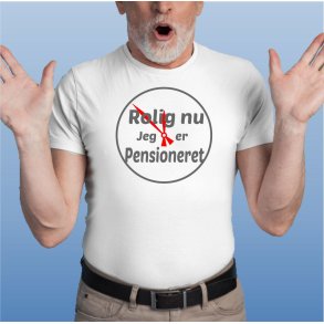 Rolig nu jeg er pensioneret .