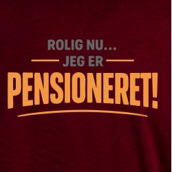 Rolig nu jeg er pensioneret .
