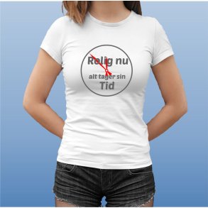 Rolig nu alt tager tid .