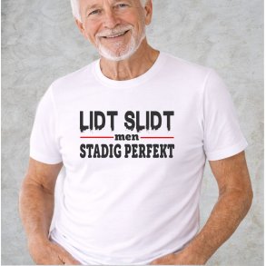 Lidt lidt men slidt men stadig perfekt