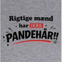 Rigtige m�nd har Ikke pandeh�r