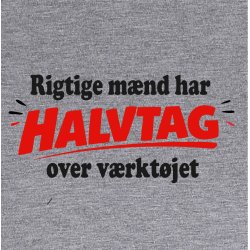 Rigtige m�nd har halvtag over v�rkt�jets shirt