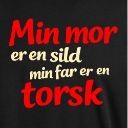 Min mor er en sild min far er en torsk