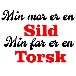 Min mor er en sild min far er en torsk