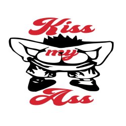 Kiss my ass