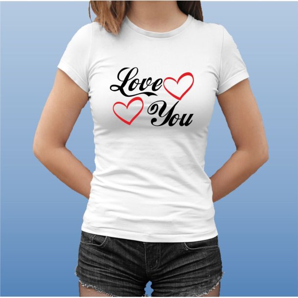 Love You Shirt