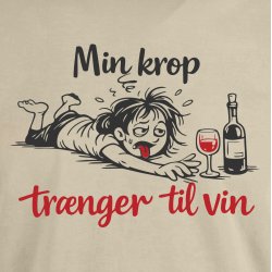 Min krop har brug for vin 