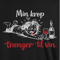 Min krop har brug for vin 