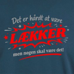 Det er h�rdt at v�re l�kker