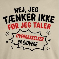 Nej jeg t�nker ikke f�r jeg taler overraskelser er sjovere.
