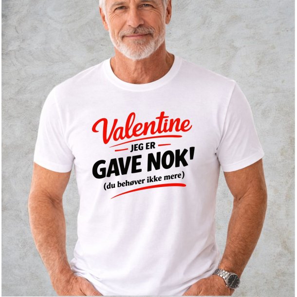 Valentine Jeg er gave nok