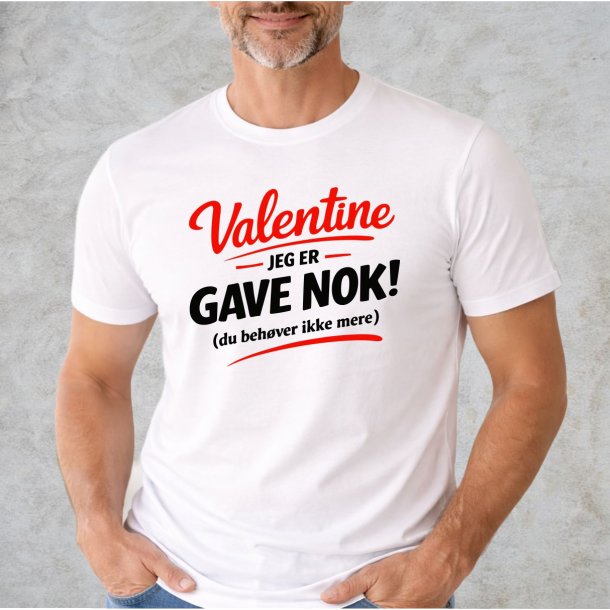 Valentine Jeg er gave nok