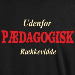 Uden for p�dagogisk r�kkevide