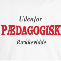 Uden for p�dagogisk r�kkevide