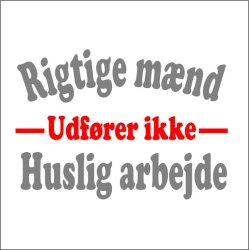 Rigtige mnd udfrer ikke huslig arbejde