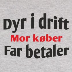 Dyr i drift mor kber far betaler 