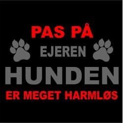 Pas  p ejeren hunden er harmls