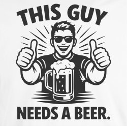 This guy needs a beer.