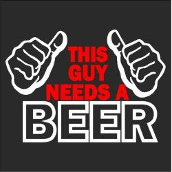 This guy needs a beer.