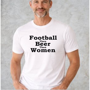 Football then beer then women