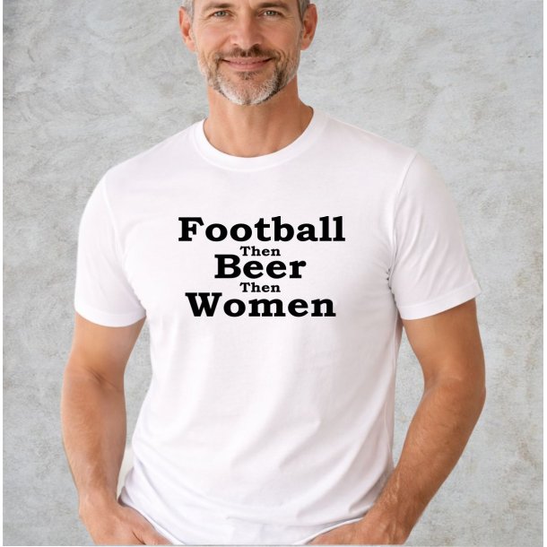 Football then beer then women