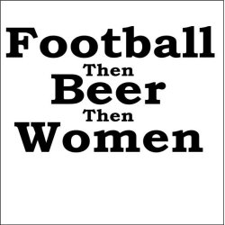 Football then beer then women