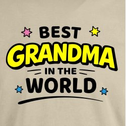Best grandma in the world.