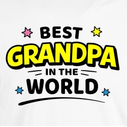 Best grandpa in the world