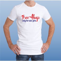 Free hugs only for cute girls