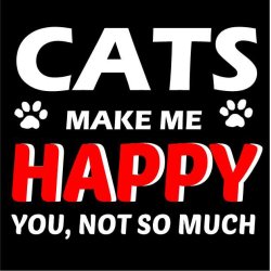 Cat make me happy