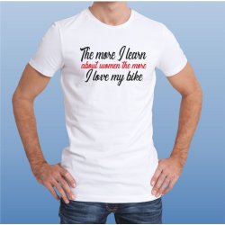 The more i learn about women