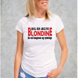 Jeg er �gte blondine s� tal langsom og tydeligt . 