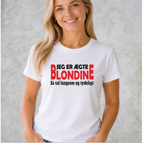Jeg er �gte blondine s� tal langsom og tydeligt . 