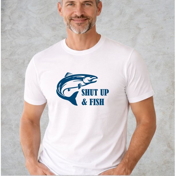 Shut up &amp; fish