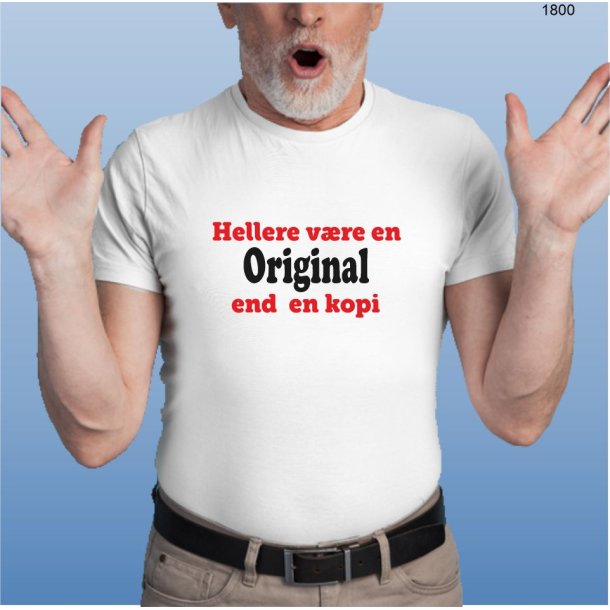 Hellere vre en original end en kopi . 