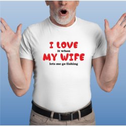 I love my wife fishing