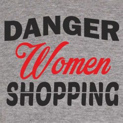 Danger women shopping