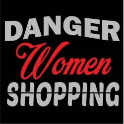 Danger women shopping