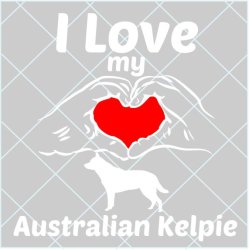 I love Australian Kelpie