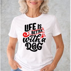 Life is better with a dog